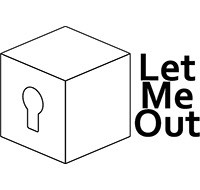 LET ME OUT